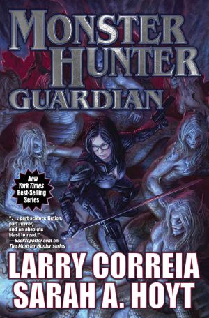 [Monster Hunter International 07] • Monster Hunter Guardian (Monster Hunters International Book 7)